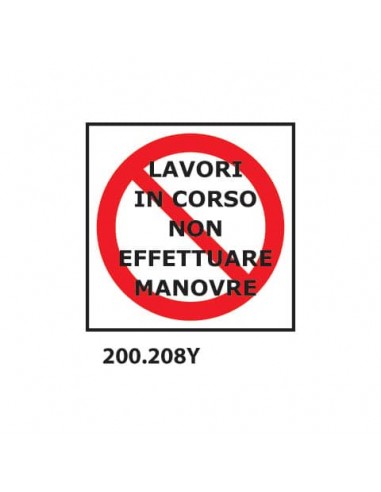 Cartello di divieto ''Lavori in corso non effettuare manovre'' Dixon Industries 33x33 cm - 200.208Y