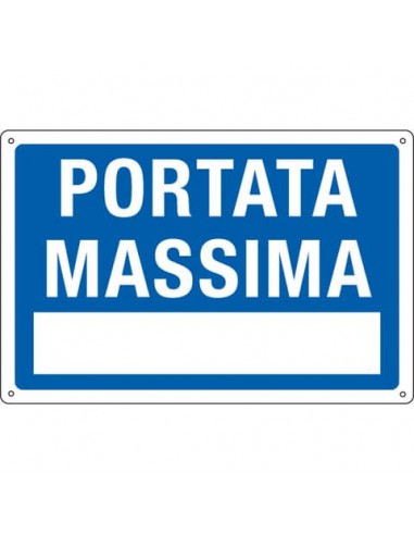 Cartello informativo 30x20 cm Cartelli Segnalatori ''Portata Massima'' 3101