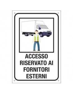 Etichetta informativa 20x30 cm Cartelli Segnalatori ''Accesso riservato ai fornitori esterni'' - 35346S