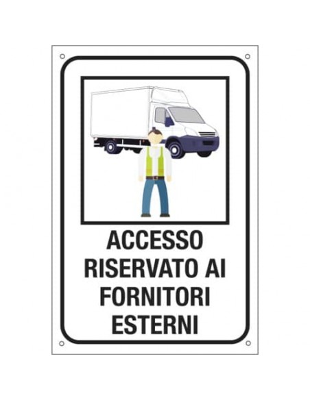 Etichetta informativa 20x30 cm Cartelli Segnalatori ''Accesso riservato ai fornitori esterni'' - 35346S