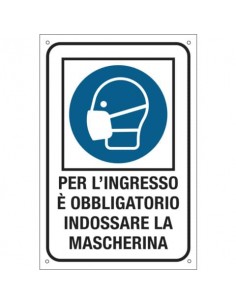 Etichetta obbligo uso dpi 12x18 cm Cartelli Segnalatori ''Per l'ingresso è obbligatorio indossare la mascherina'' -