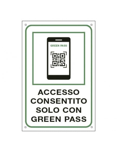 Cartello informativo 30x20 cm Cartelli Segnalatori ''Accesso consentito solo con il Green Pass'' - 35375